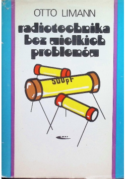 Radiotechnika bez wielkich problemów