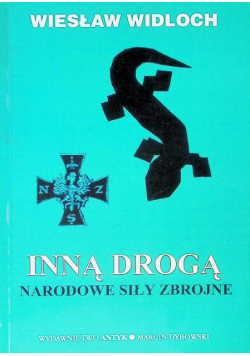 Inną drogą narodowe siły zbrojne