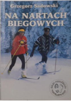 Na nartach biegowych