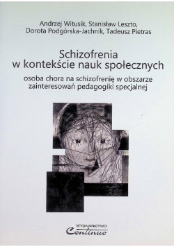 Byłam Schizofreniczką
