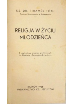 Religia w życiu młodzieńca 1936 r.