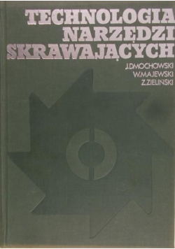 Technologia narzędzi skrawających