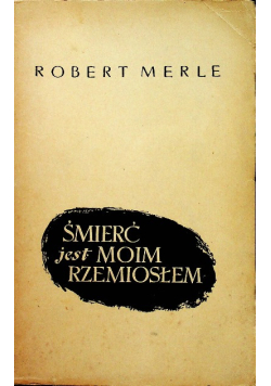 Śmierć jest moim rzemiosłem