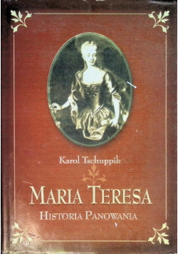 Maria Teresa Historia Panowania