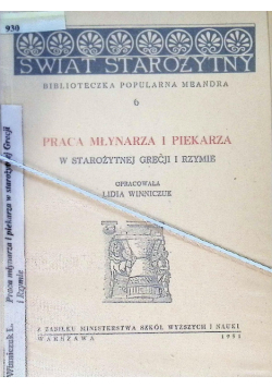 Praca młynarza i piekarza w starożytnej Grecji i Rzymie