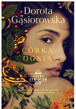 Córki Żywiołów Córka ognia Tom 3