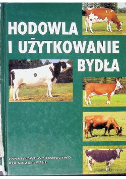 Hodowla i użytkowanie bydła