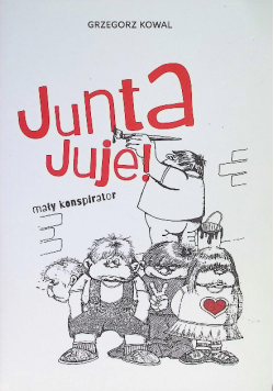 Junta Juje! mały konspirator