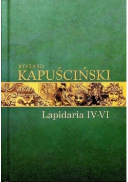 Lapidaria  Nr IV - VI