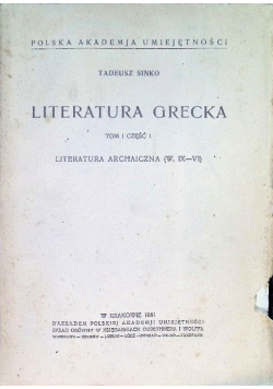 Literatura Grecka Tom I Część I Literatura archaiczna 1931 r.