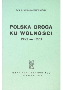Polska droga ku wolności 1958 - 1973
