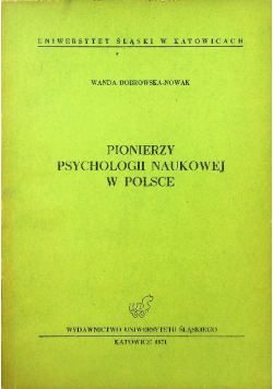Pionierzy psychologii naukowej w Polsce