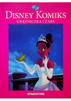 Disney Komiks Księżniczka i żaba