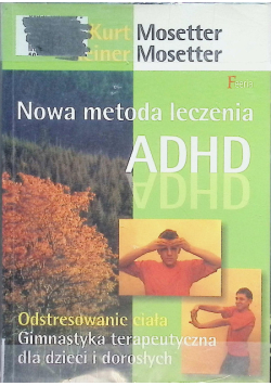 Nowa metoda leczenia adhd