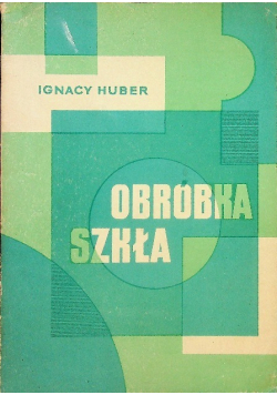 Obróbka szkła