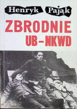 Zbrodnie UB - NKWD