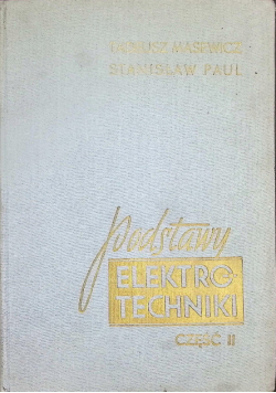 Podstawy elektrotechniki Część II