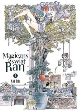 Magiczny świat Ran Tom 1