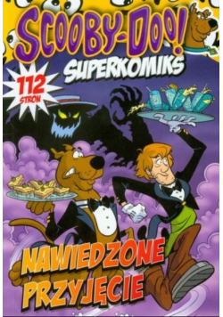 Scooby-Doo! Superkomiks 20 Nawiedzone przyjęcie