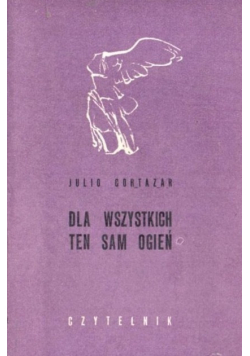 Dla wszystkich ten sam ogień