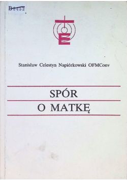 Spór o Matkę