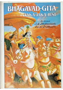 Bhagavad-Gita taka jaką jest