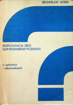 Eksploatacja sieci elektroenergetycznych