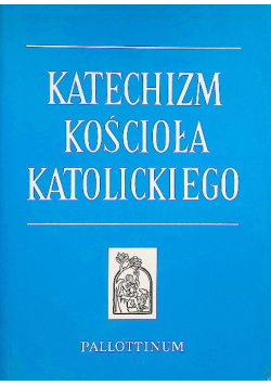 Katechizm Kościoła Katolickiego