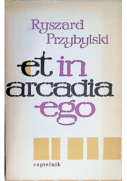 Et in arcadia ego