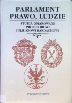 Parlament, prawo, ludzie