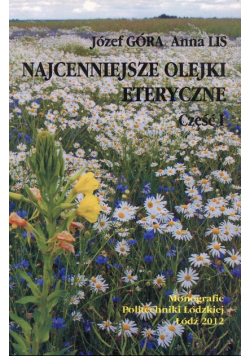 Najcenniejsze olejki eteryczne Część 1