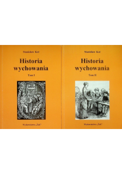 Historia wychowania Tom I i II