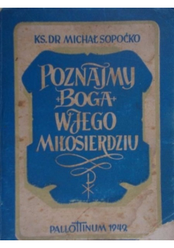 Poznajmy Boga  w Jego Miłosierdziu 1949 r.