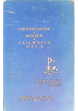 Zjednoczenie z Bogiem w Tajemnicy Ojca