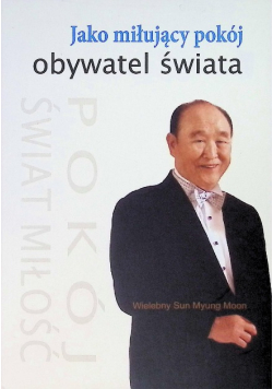 Jako miłujący pokój obywatel świata
