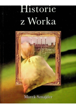 Historie z Worka