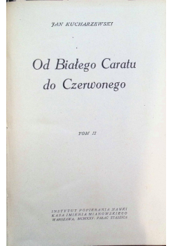 Od białego caratu do czerwonego Tom II 1925 r.