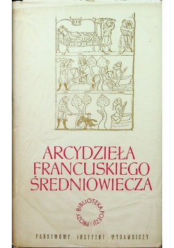 Arcydzieła francuskiego średniowiecza