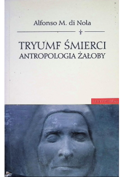 Tryumf śmierci antropologia żałoby