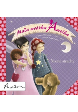 Nocne strachy Mała wróżka Amelka