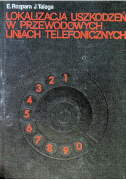Lokalizacja uszkodzeń w przewodowych liniach telefonicznych