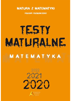 Testy Maturalne Matematyka poziom rozszerzony