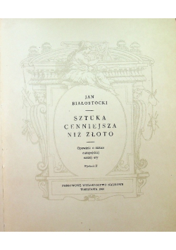 Sztuka cenniejsza niż złoto Tom II