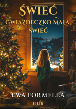 Świeć, gwiazdeczko mała, świeć
