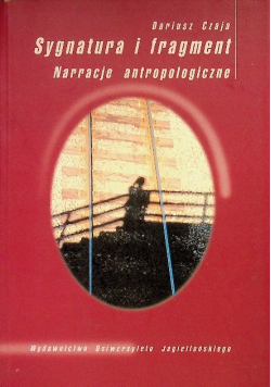 Sygnatura i fragment Narracje antropologiczne