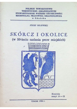 Skórcz i okolice Zeszyt Nr 10 do 12 / 84