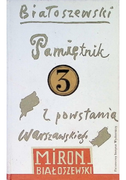 Pamiętnik z Powstania Warszawskiego Tom 3
