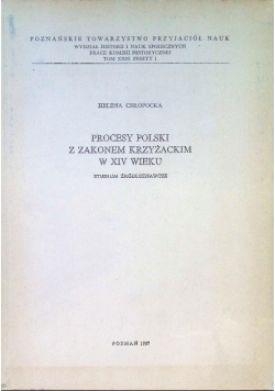Procesy Polski z Zakonem Krzyżackim w XIV wieku