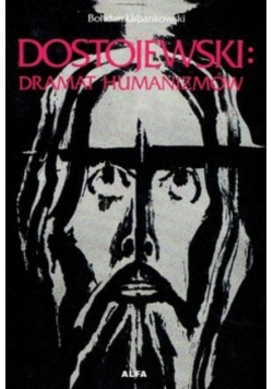 Dostojewski dramat humanizmów