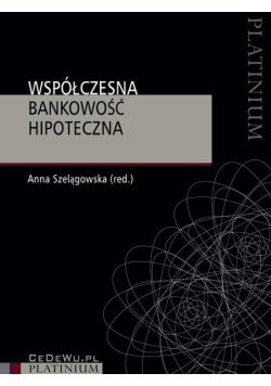 Współczesna bankowość hipoteczna